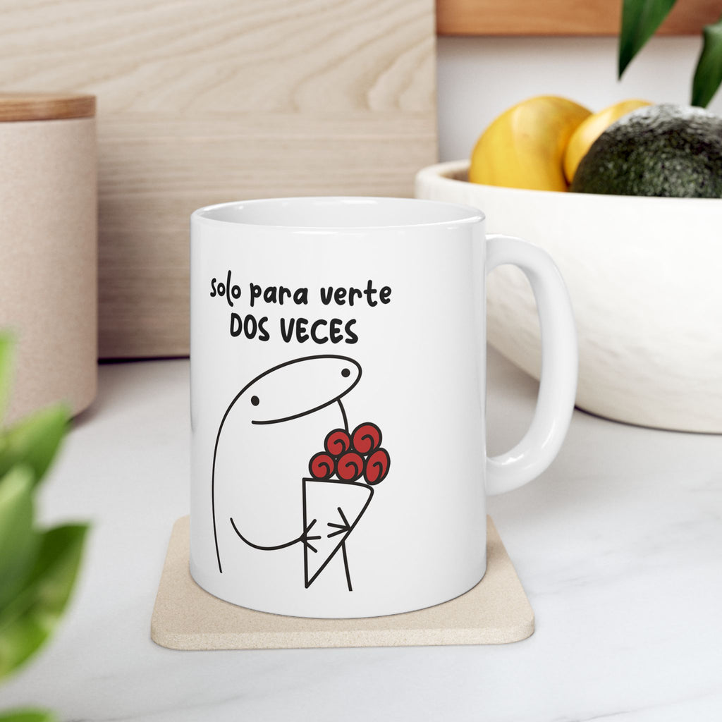 Taza San Valentin “Solo para Verte Dos Veces”  Taza Romántica Divertida