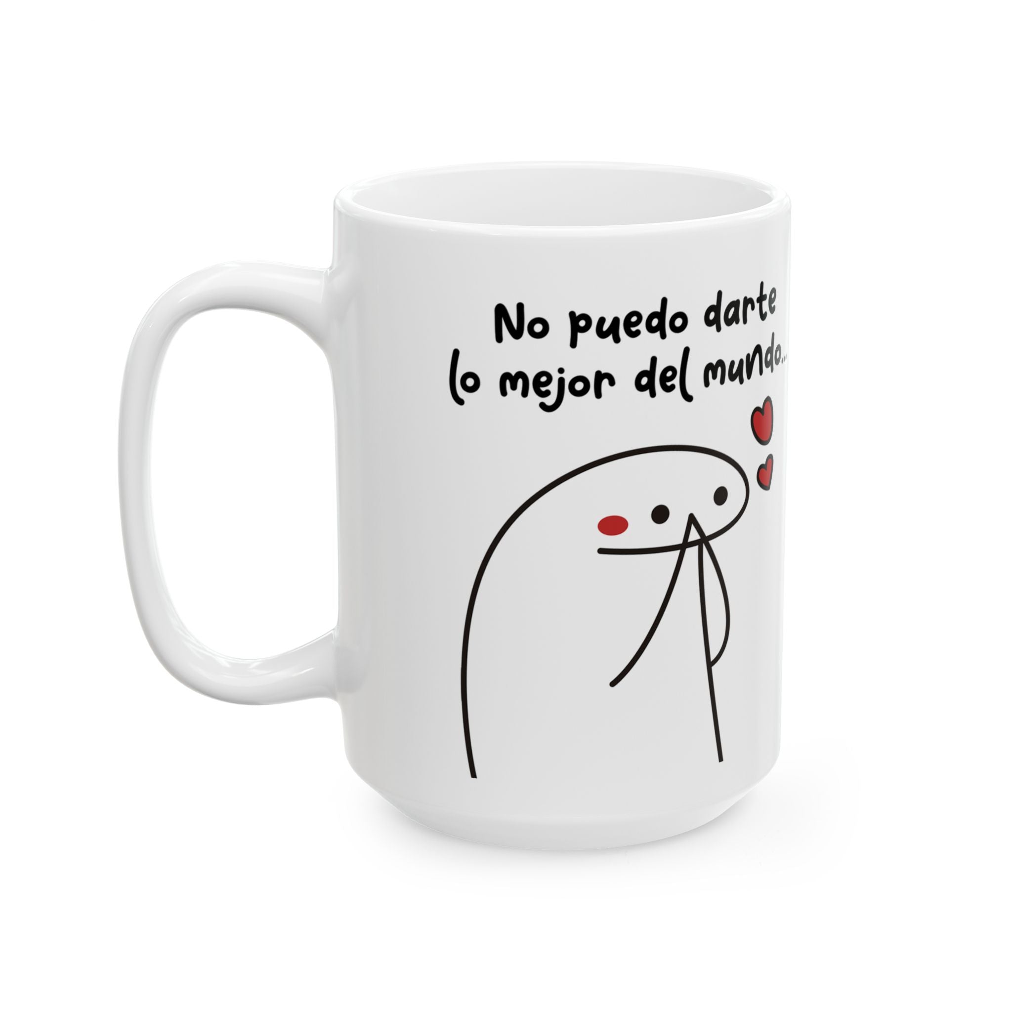 Taza San Valentin No puedo darte lo mejor del mundo Amor Simple y Bonito