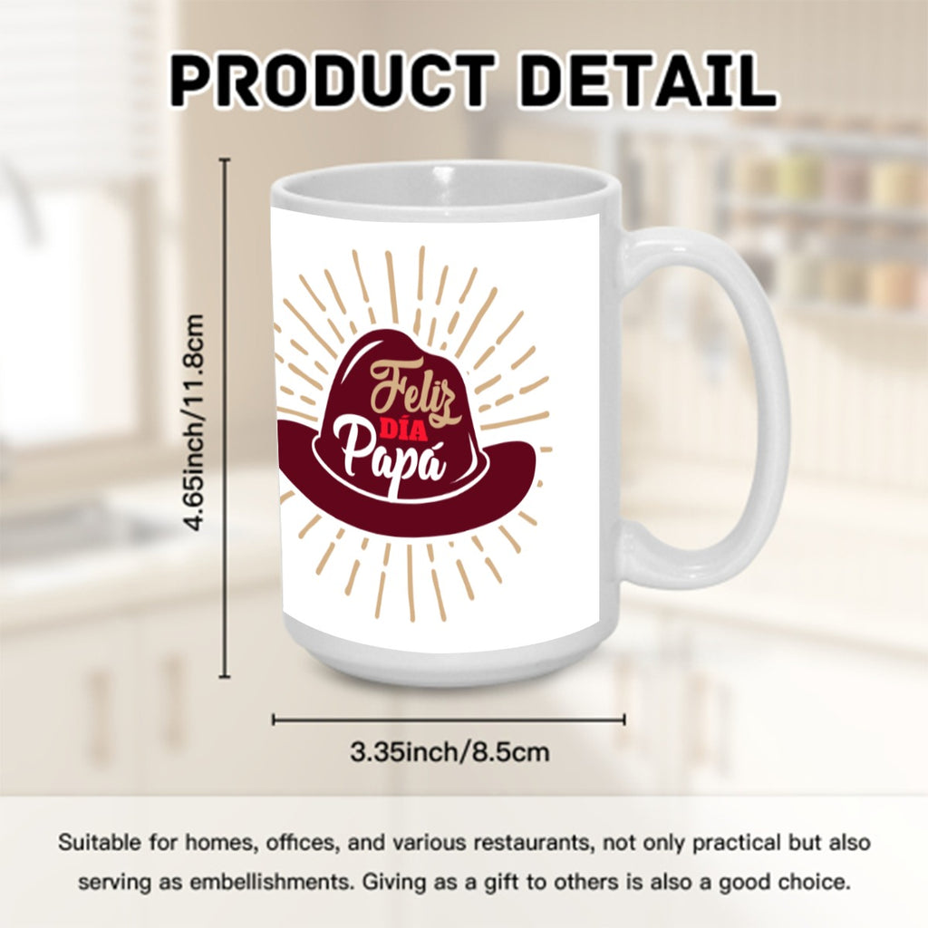 Taza 15 onz Papá Es Un Regalo de Dios – Mug Blanco de Cerámica Personalizado