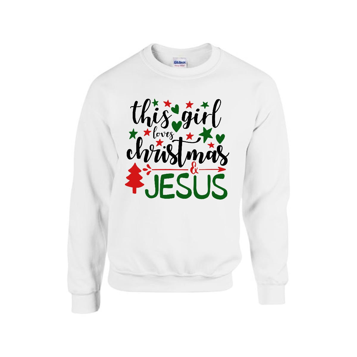 Christian Sweatshirt This Girl Loves Christmas & Jesus