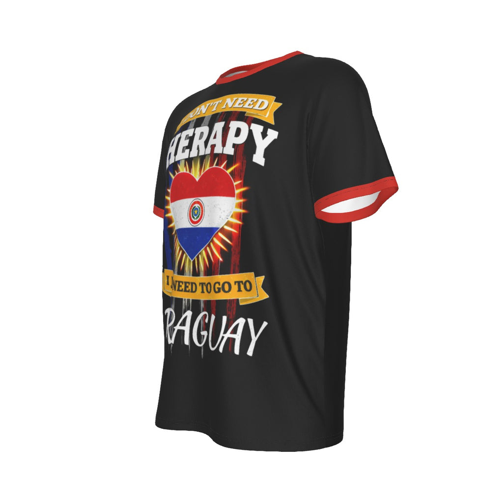 Camiseta Paraguay Hombre -I Don’t Need Therapy I Just Need To Go To Paraguay