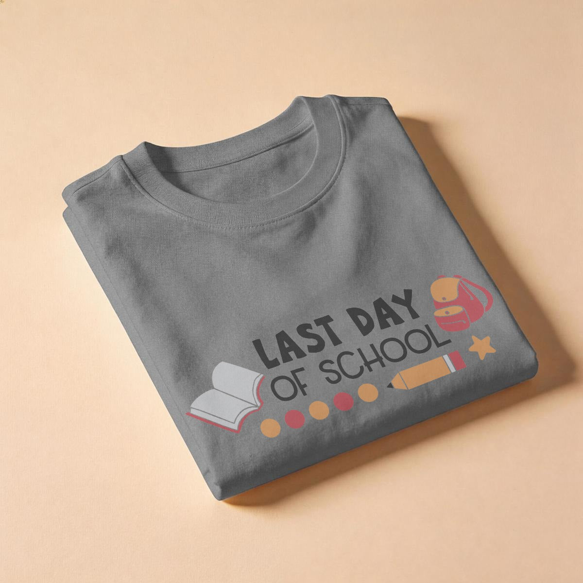 'Last Day of School' T-Shirt for Teachers and Students