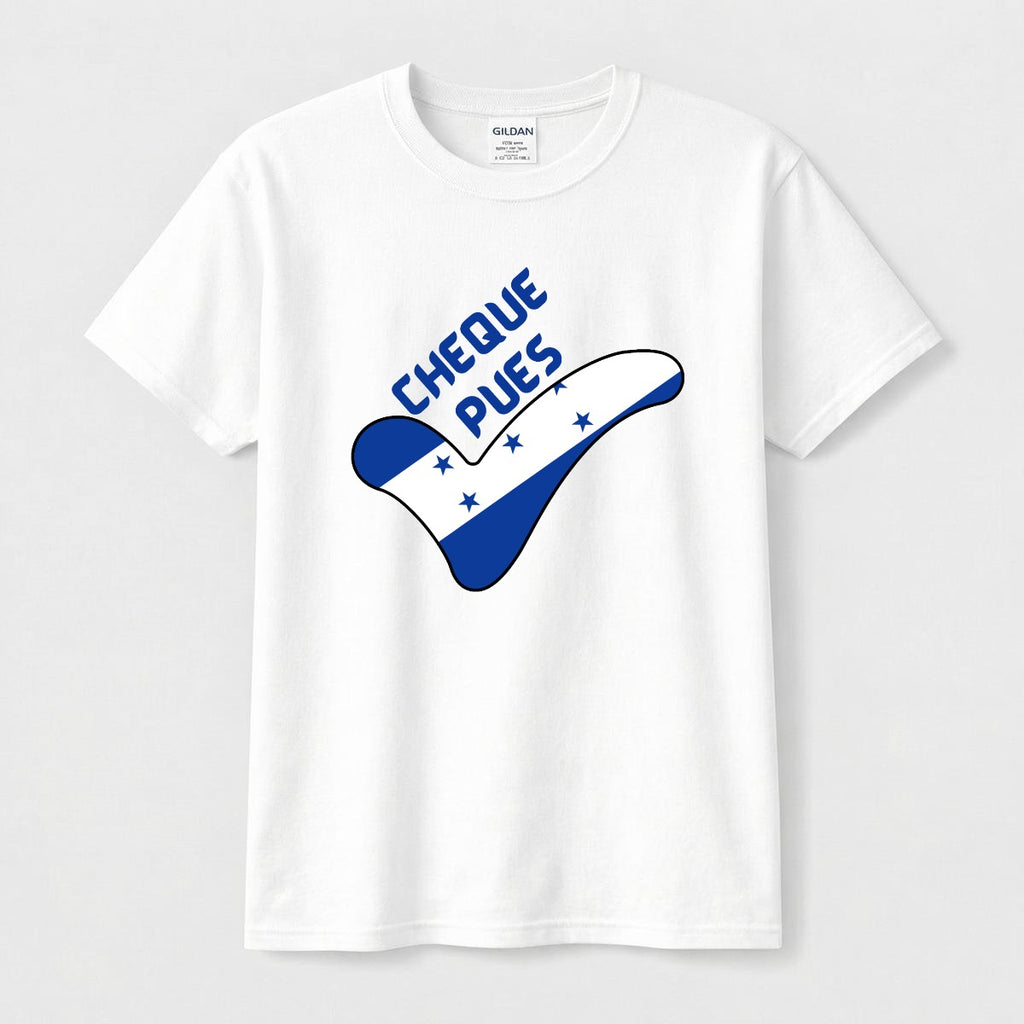 Catracha T-Shirt 'Cheque Pues' Honduras Flag