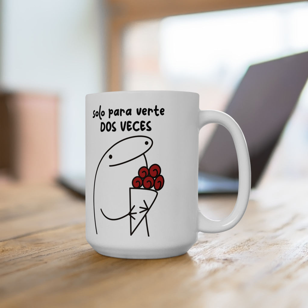 Taza San Valentin “Solo para Verte Dos Veces”  Taza Romántica Divertida