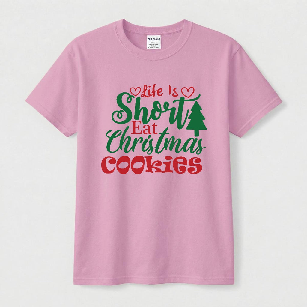 Camiseta Navideña Life Is Short Eat Christmas Cookies