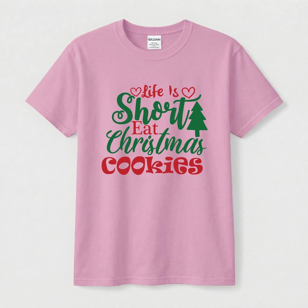 Camiseta Navideña Life Is Short Eat Christmas Cookies
