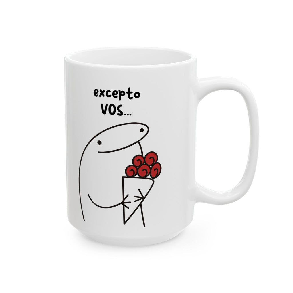 Taza San Valentin “Todo en Exceso es Malo… Excepto Vos” Taza Romántica