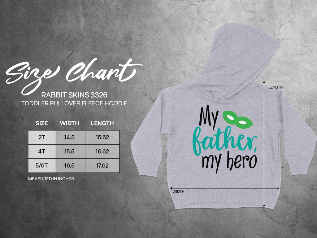 Grey toddler hoodie featuring a My Father My Hero graphic next to a size chart table.