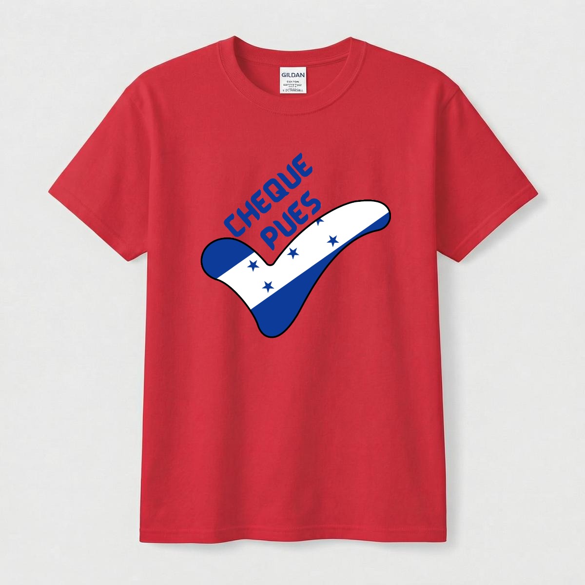 Catracha T-Shirt 'Cheque Pues' Honduras Flag