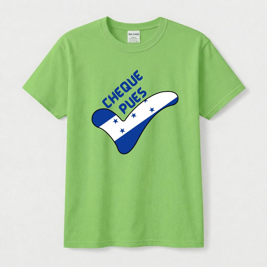 Catracha T-Shirt 'Cheque Pues' Honduras Flag