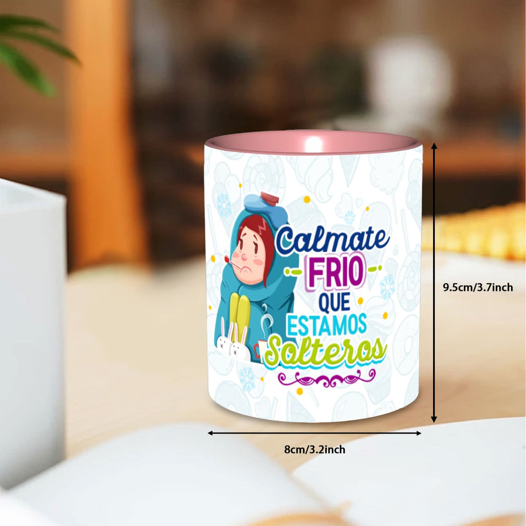Taza y Tumbler Divertido  Cálmate Frío que Estamos Solteros San Valentin