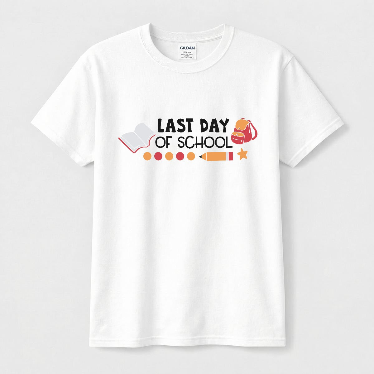 'Last Day of School' T-Shirt for Teachers and Students