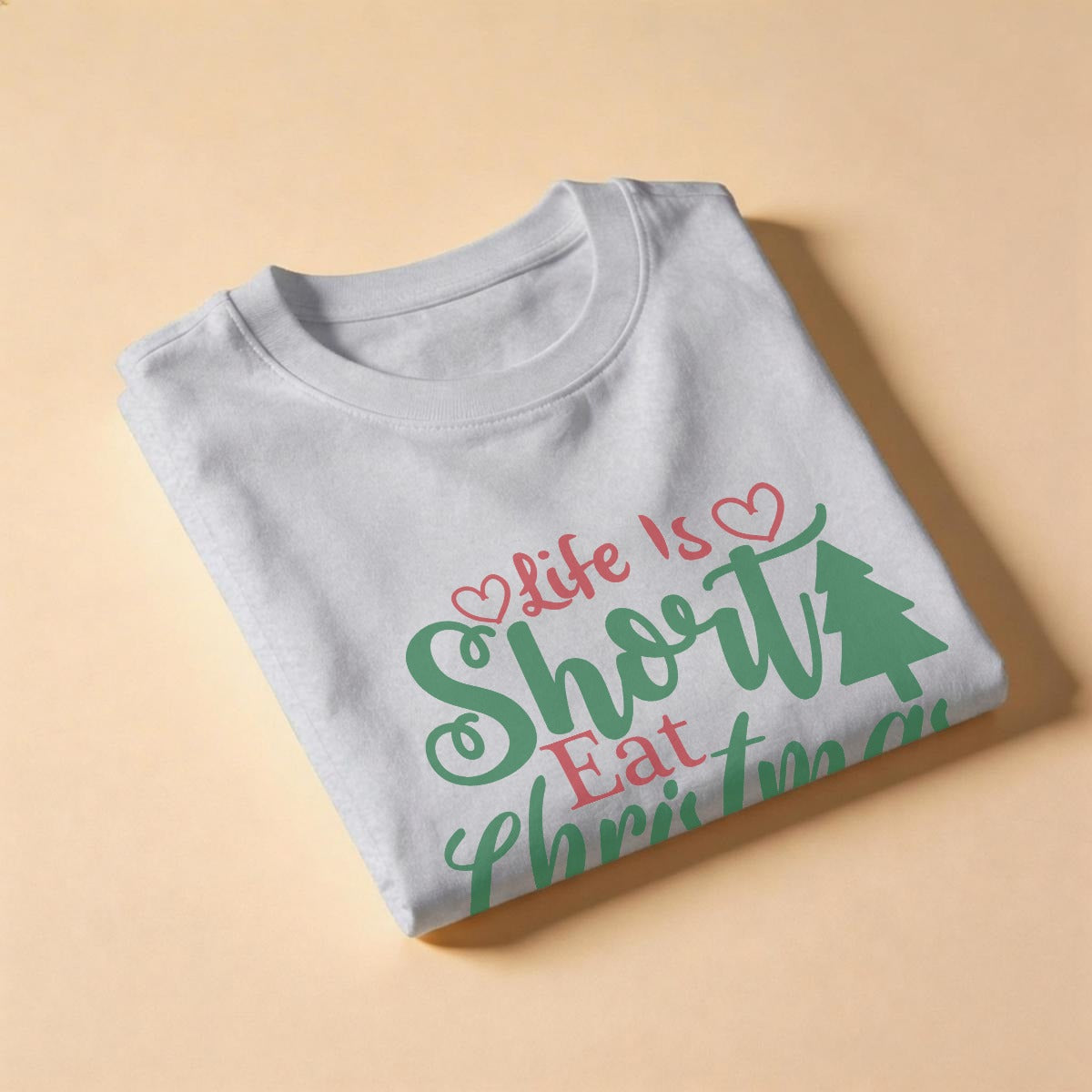 Camiseta Navideña Life Is Short Eat Christmas Cookies