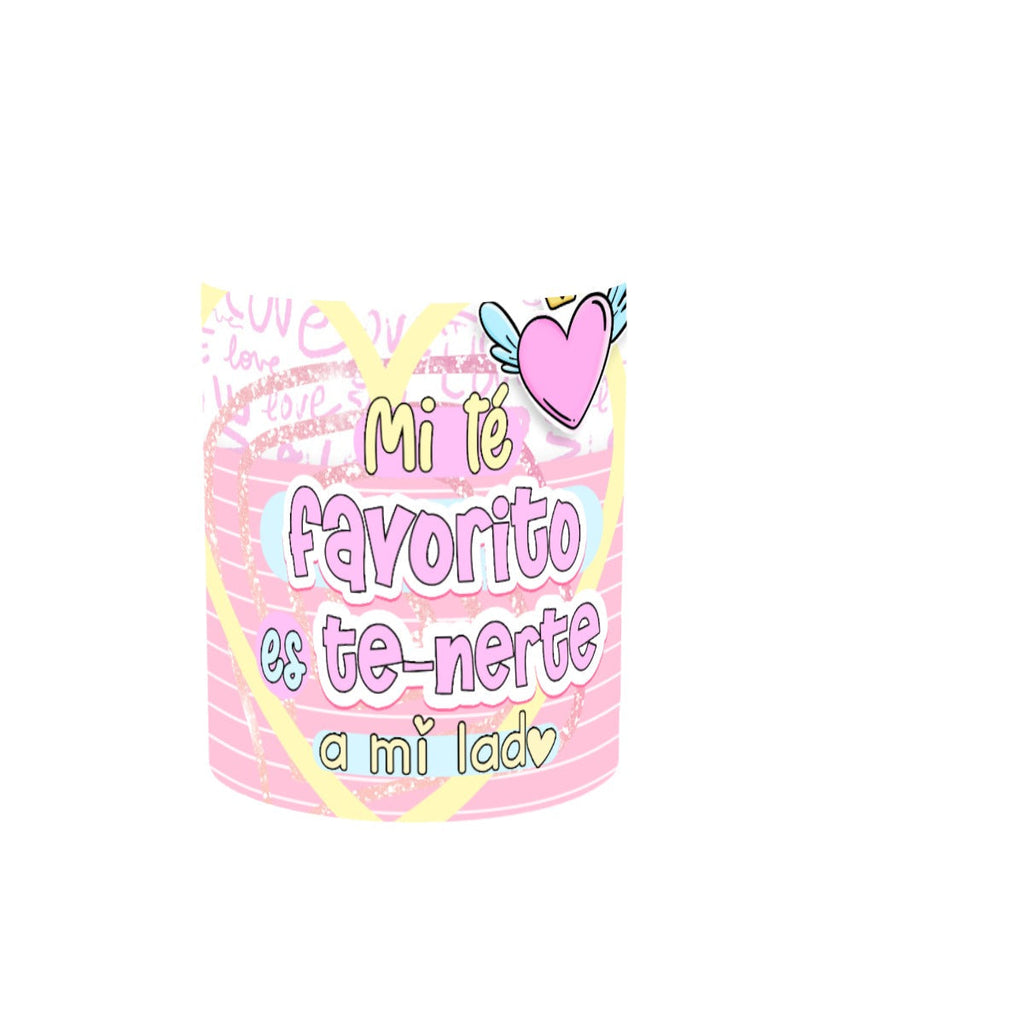 Tumbler - Taza Mi Té Favorito es Tenerte a Mi Lado – Colección San Valentin