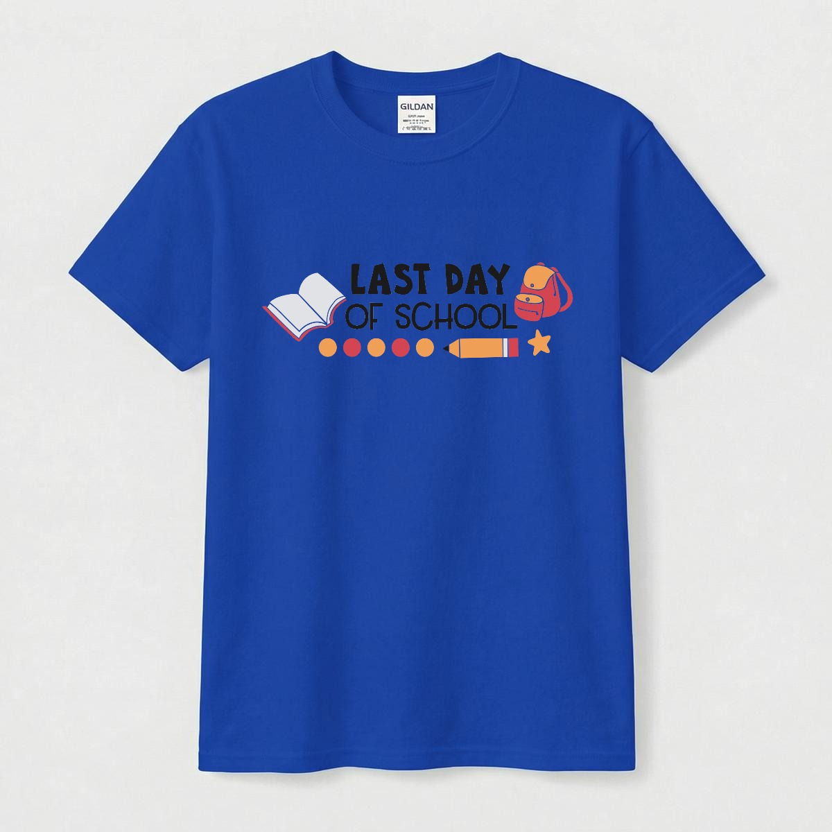 'Last Day of School' T-Shirt for Teachers and Students